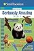 Seriously Amazing (Smithsonian Readers: Level 2)