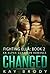 Changed (Fighting Ella #2)