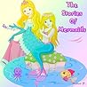 Books for Kids: The Stories Of Mermaids: Illustration Book (Kids Books Ages 3-8): Bedtime Stories For Kids, Children's Books, beginner reader books