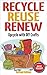 Recycle Reuse Renew by Mary Solomon