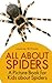 Children's Book About Spiders: A Kids Picture Book About Spiders With Photos and Fun Facts