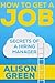 How to Get a Job: Secrets o...