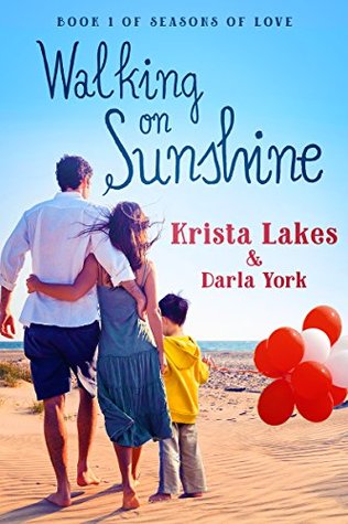 Walking on Sunshine (Seasons of Love #1)
