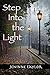 Step Into The Light