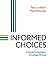Informed Choices: A Guide for Teachers of College Writing