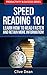Speed Reading: Speed Reading 101 - Learn How to Read Faster and Retain More Information - Productivity and Success Series (Productivity & Success Series Book 6)