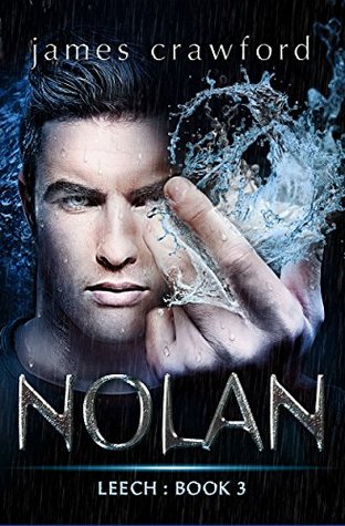 Nolan (Leech, #3)