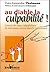 Au diable la culpabilité ! by Yves-Alexandre Thalmann