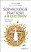Sophrologie pratique au quotidien (Les Pratiques Jouvence)