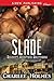 Slade (Bounty Hunting Brothers #1)