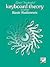 TVT01 - Keyboard Theory, 2nd Edition : Basic Rudiments