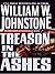 Treason in the Ashes by William W. Johnstone