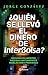 Quien se llevó el dinero de Interbolsa