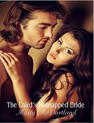 The Laird's Kidnapped Bride (Kindle Edition)