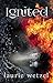Ignited (Unclaimed, #2)