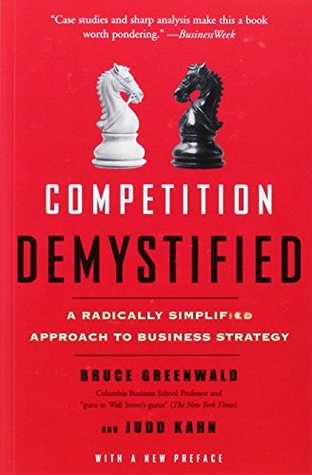 Cover of Competition Demystified: A Radically Simplified Approach to Business Strategy