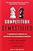 Competition Demystified by Bruce C. Greenwald