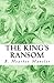 The King's Ransom (The Kings of Proster #10)