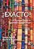 ¡Exacto! Second Edition: A Practical Guide to Spanish Grammar (Routledge Concise Grammars)