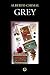 Grey (Biblioteca Era) (Spanish Edition)