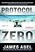 Protocol Zero (Joe Rush, #2)