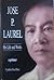 Jose P. Laurel, His Life and Works