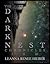 The Dark Nest Chronicles by Leanna Renee Hieber