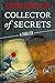 Collector of Secrets (Max Travers)