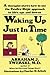 Waking up Just in Time by Abraham J. Twerski