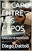 EL CAPO ENTRE LOS CAPOS: NARCOS VS MAFIOSOS (Spanish Edition)