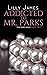 Addicted to Mr Parks (Parks...