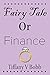 Fairy Tale Or Finance: The last single girl chooses between a prince and a pauper