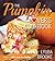 The Pumpkin Lover's Cookbook
