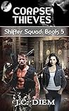Corpse Thieves by J.C. Diem