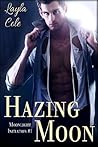 Hazing Moon by Layla Cole
