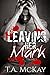 Leaving Her Mark (Leaving M...