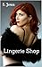Lingerie Shop: Adventures o...