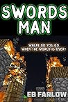Swordsman: Secret Stories of the Minecraft Villages Volume 2