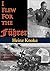 I Flew For The Führer: The Story Of A German Fighter Pilot [Illustrated Edition]