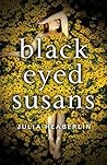 Black-Eyed Susans by Julia Heaberlin