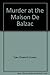 Murder at the Maison De Balzac: An Inspector Henri Corbett Mystery