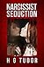 Narcissist : Seduction (The Disorder Series Book 1)