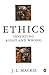 Ethics: Inventing Right and...