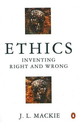 Ethics: Inventing Right and Wrong (Paperback)