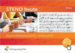 Steno heute, Verkehrschrift: Deutsche Einheitskurzschrift. Verkehrsschrift