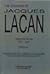 The Seminar of Jacques Lacan, Book IX: Identification, 1961-1962