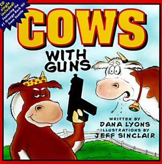 Cows With Guns (Hardcover)
