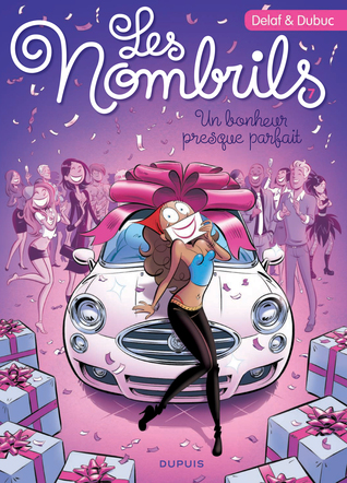 Un bonheur presque parfait (Les nombrils #7)