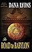 The Road to Babylon by Dana Lyons Mus Mus