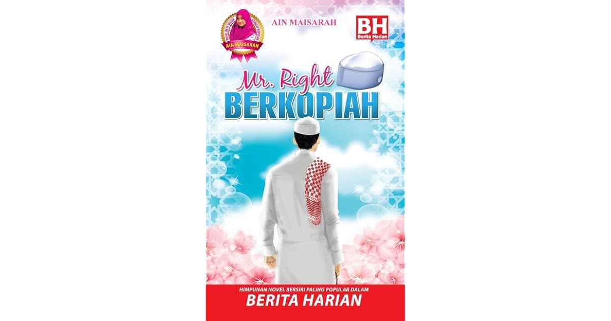 Mr Right Berkopiah By Ain Maisarah